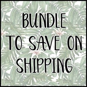 Bundle up multiple items to save on shipping!